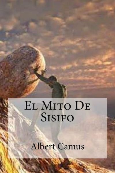 Cover for Albert Camus · El Mito De Sisifo (Pocketbok) (2016)