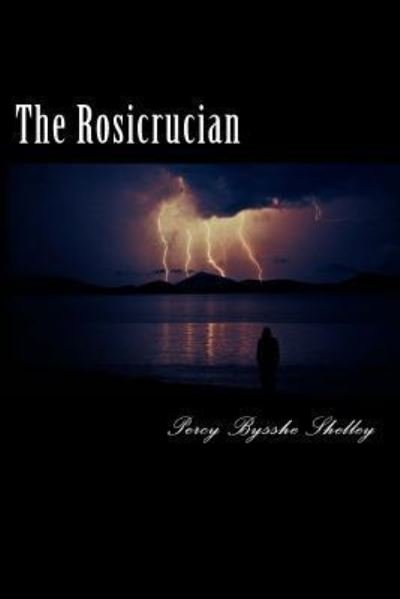 Cover for Percy Bysshe Shelley · The Rosicrucian (Paperback Book) (2016)