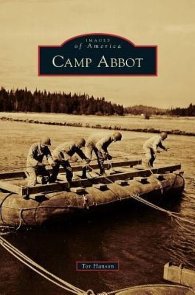 Cover for Tor Hanson · Camp Abbot (Hardcover Book) (2018)