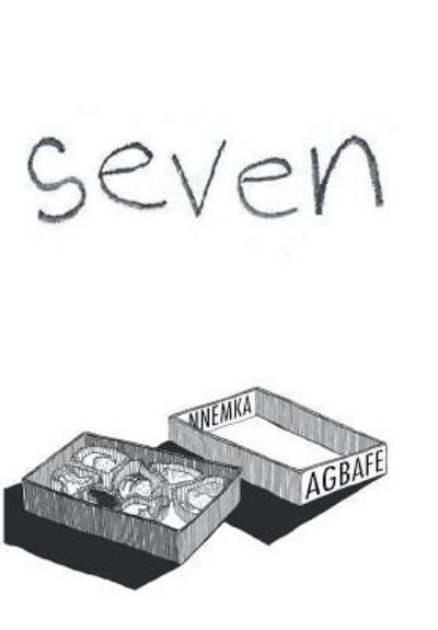 Cover for Nnemka Agbafe · Seven (Hardcover Book) (2019)
