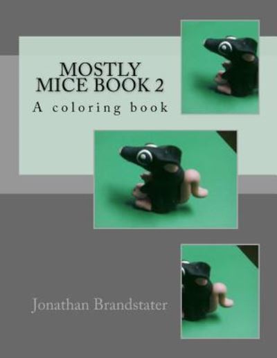 Cover for Jonathan Jay Brandstater · Mostly mice Book 2 (Paperback Book) (2017)