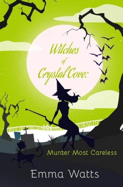 Cover for Emma Watts · Witches of Crystal Cove (Paperback Book) (2017)