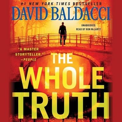 The Whole Truth Lib/E - David Baldacci - Music - Grand Central Publishing - 9781549102417 - October 15, 2019