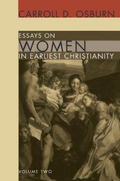 Cover for Carroll D Osburn · Essays on Women in Earliest Christianity, Volume 2 (Paperback Book) (2007)