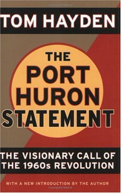 Cover for Tom Hayden · The Port Huron Statement: The Vision Call of the 1960s Revolution (Paperback Book) (2005)