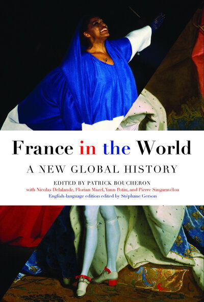 Cover for Patrick Boucheron · France In The World: A New Global History (Paperback Book) (2019)