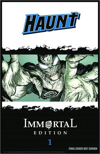 Cover for Robert Kirkman · Haunt: The Immortal Edition Book 1 - HAUNT IMMORTAL ED HC (Inbunden Bok) (2011)