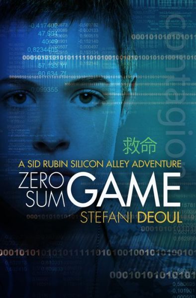 Cover for Stefani Deoul · Zero Sum Game (Book) (2018)