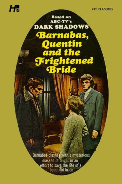 Cover for Marilyn Ross · Dark Shadows the Complete Paperback Library Reprint Book 22: Barnabas, Quentin and the Frightened Bride (Paperback Book) (2021)