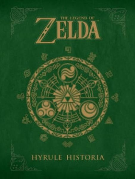 Cover for Dark Horse · Legend Of Zelda, The: Hyrule Historia (Hardcover bog) (2013)
