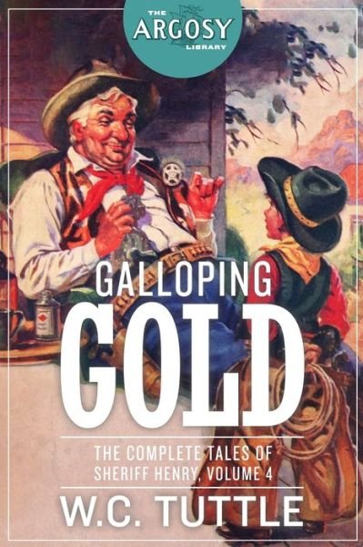Cover for W C Tuttle · Galloping Gold (Paperback Book) (2020)