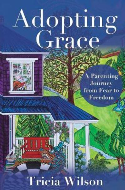 Cover for Tricia Wilson · Adopting Grace (Paperback Book) (2017)