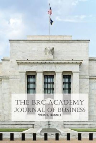 Cover for Paul Richardson · The Brc Academy Journal of Business Volume 6 Number 1 (Paperback Book) (2016)