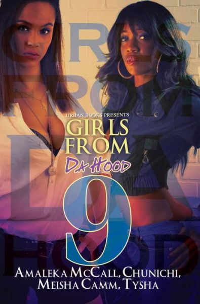 Cover for Meisha Camm · Girls From Da Hood 9 (Paperback Book) (2016)