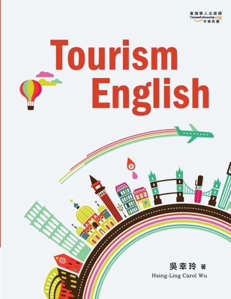 Cover for Hsing-Ling Carol Wu · Tourism English (Paperback Book) (2019)