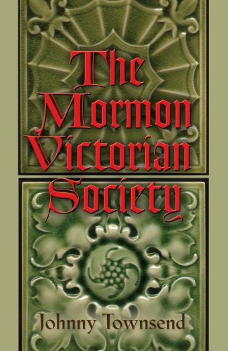 Cover for Johnny Townsend · The Mormon Victorian Society (Paperback Book) (2013)