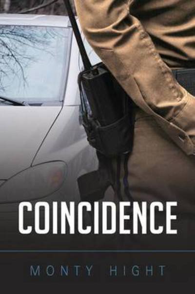 Cover for Monty Hight · Coincidence (Paperback Book) (2015)