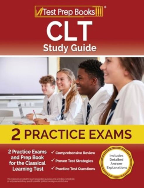 Cover for Lydia Morrison · CLT Study Guide : 2 Practice Exams and Prep Book for the Classical Learning Test [Includes Detailed Answer Explanations] (Paperback Bog) (2024)