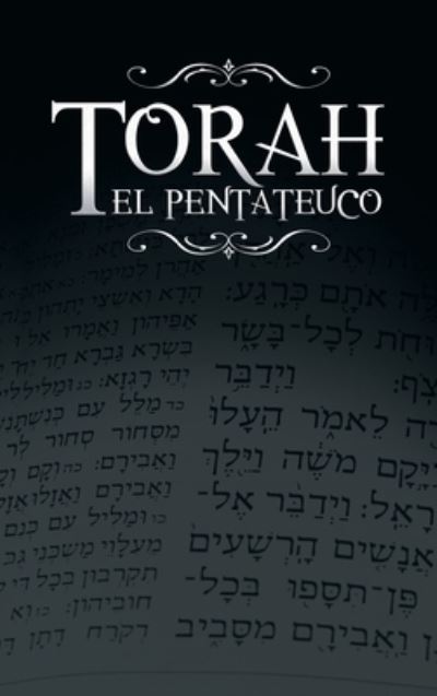 Cover for Rabino Isaac Weiss · Torah, el Pentateuco (Buch) (2012)