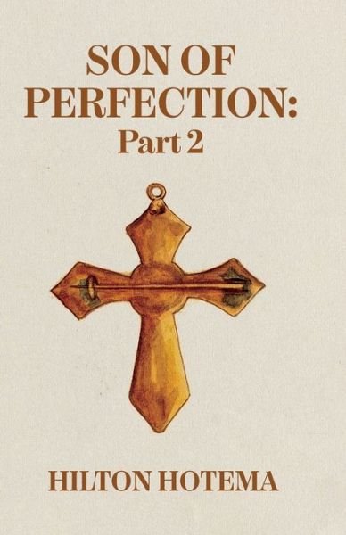 Cover for By Hilton Hotema · Son of Perfection, Part 2 (Buch) (2022)