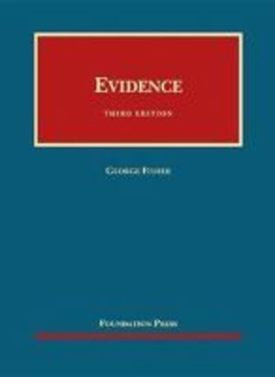 Cover for George Fisher · Evidence - CasebookPlus - University Casebook Series (Multimedia) (Inbunden Bok) [3 Revised edition] (2012)