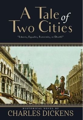 Cover for Charles Dickens · A Tale of Two Cities (Annotated) (Hardcover Book) (2020)