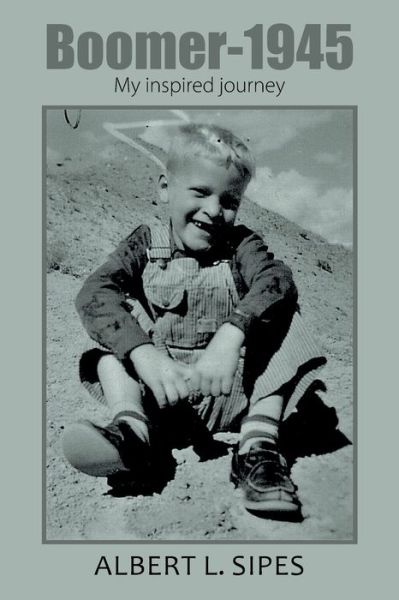 Cover for Albert L Sipes · Boomer-1945 (Paperback Book) (2020)