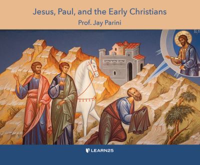 Cover for Jay Parini · Jesus, Paul, and the Early Christians (CD) (2021)