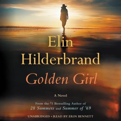 Golden Girl - Elin Hilderbrand - Musikk - Little Brown and Company - 9781668605417 - 28. juni 2022