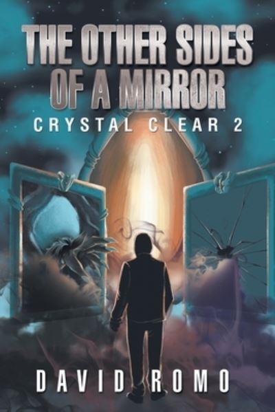 Cover for David Romo · Other Sides of a Mirror (Book) (2022)