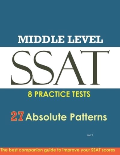 Cover for San Y · SSAT Absolute Patterns Middle Level - SAT Hackers (Paperback Book) (2019)