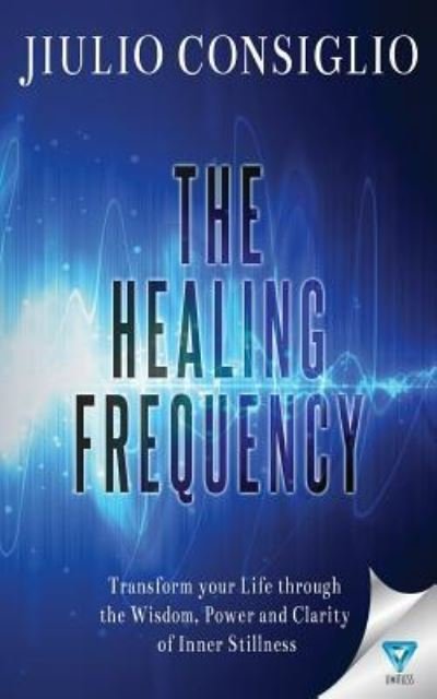 Cover for Jiulio Consiglio · The Healing Frequency (Taschenbuch) (2016)