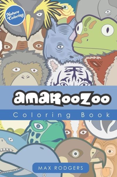 Cover for Max Rodgers · Amaroo Zoo Coloring Book (Paperback Book) (2019)