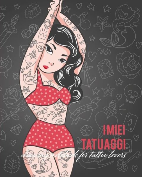 Cover for Dadamilla Design · I miei Tatuaggi (Taschenbuch) (2019)