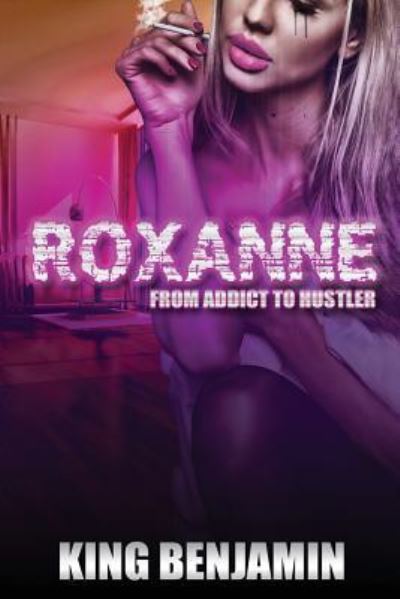 Cover for King Benjamin · Roxanne (Paperback Book) (2018)