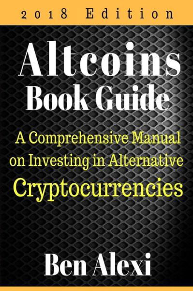 Cover for Ben Alexi · Altcoins Book Guide (Taschenbuch) (2018)