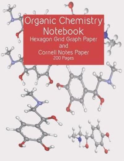 Adrenaline Rush Organic Chemistry Notebook - Nerd Child - Books - Createspace Independent Publishing Platf - 9781722675417 - July 10, 2018