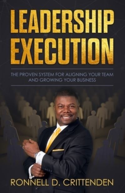 Cover for Ronnell D Crittenden · Leadership Execution (Paperback Book) (2018)