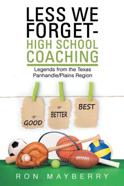 Cover for Ron Mayberry · Less We Forget-High School Coaching (Paperback Book) (2019)