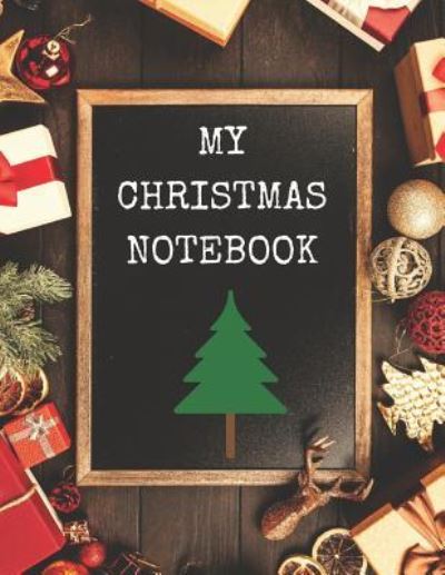 Cover for Raeden Grace · My Christmas Notebook (Paperback Book) (2018)