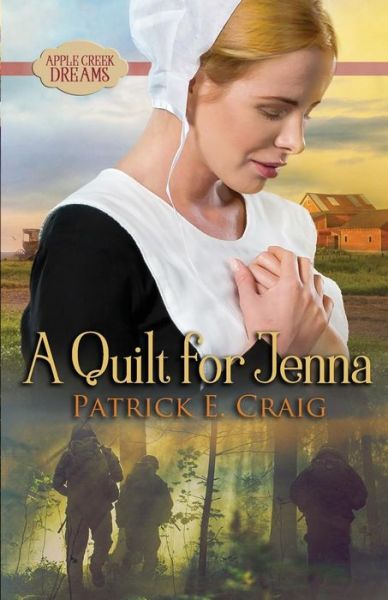 Cover for Patrick E Craig · A Quilt For Jenna (Paperback Book) (2018)