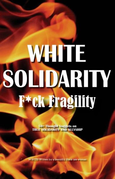 Cover for Anonymous Black · White Solidarity (Paperback Book) (2021)