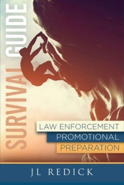 Cover for Jonni Redick · Survival Guide to Law Enforcement Promotional Preparation (Pocketbok) (2021)