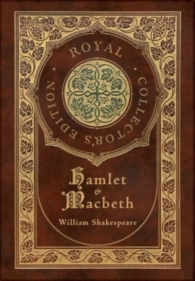 Cover for William Shakespeare · Hamlet and Macbeth (Royal Collector's Edition) (Case Laminate Hardcover with Jacket) (Buch) [Royal Collector's edition] (2022)