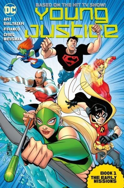 Cover for Art Baltazar · Young Justice: The Animated Series Book One: The Early Missions (Taschenbuch) (2019)