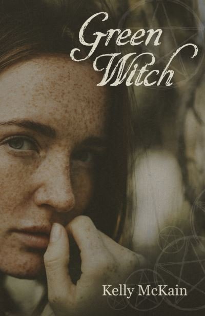 Cover for Kelly McKain · Green Witch (Paperback Book) (2023)
