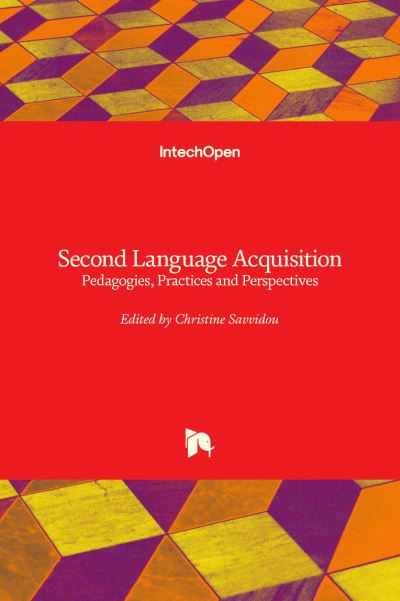 Cover for Christine Savvidou · Second Language Acquisition: Pedagogies, Practices and Perspectives (Hardcover Book) (2020)