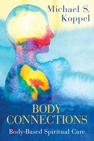 Cover for Michael S. Koppel · Body Connections (Paperback Book) (2021)