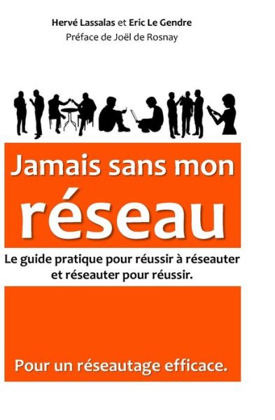 Cover for Hervé Lassalas · Jamais sans mon reseau (Paperback Book) (2019)