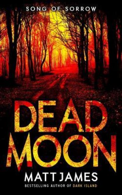 Cover for Matt James · Dead Moon (Paperback Book) (2019)